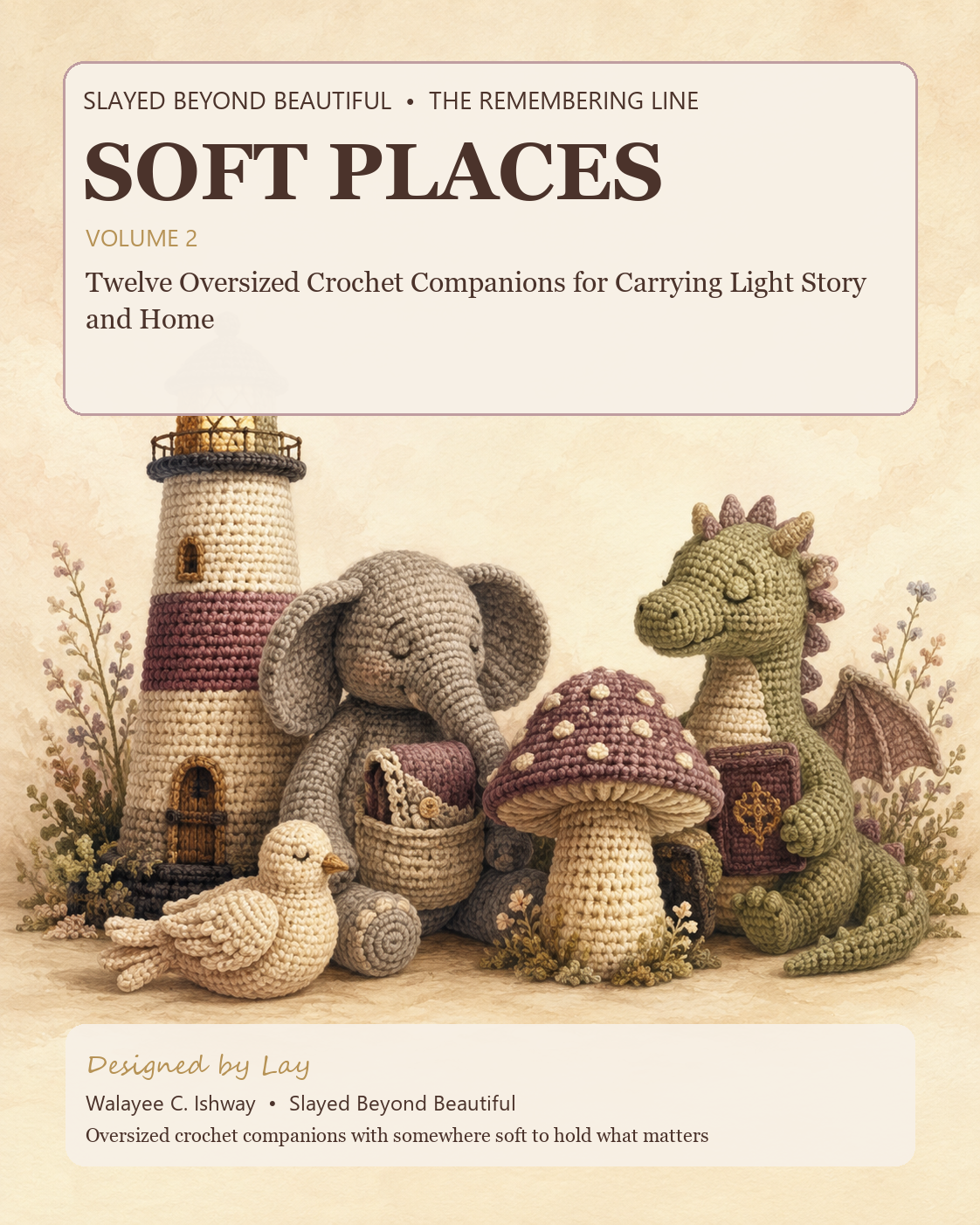 Soft Places, Volume Two — 12 Oversized Crochet Companion Patterns