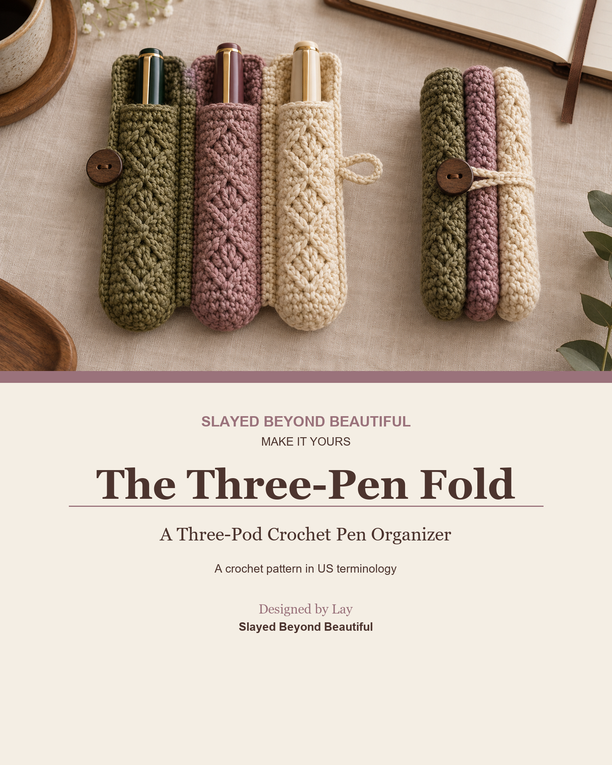 The Three-Pen Fold — A Three-Pod Crochet Pen Organizer